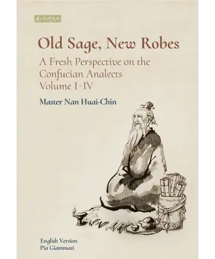 書封 Old Sage, New Robes：A Fresh Perspective on the Confucian Analects